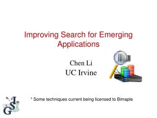 Improving Search for Emerging Applications