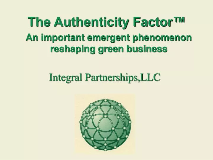 the authenticity factor