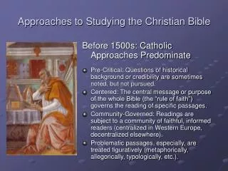 Approaches to Studying the Christian Bible