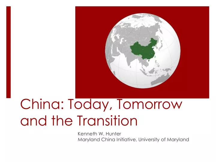 china today tomorrow and the transition