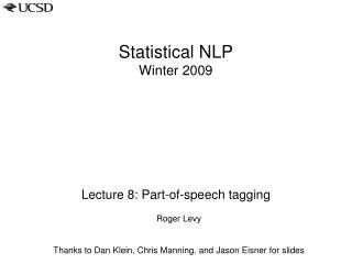 Statistical NLP Winter 2009