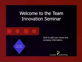 Welcome to the Team Innovation Seminar