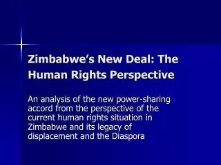 Zimbabwe’s New Deal: The Human Rights Perspective