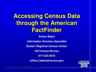 Accessing Census Data through the American FactFinder