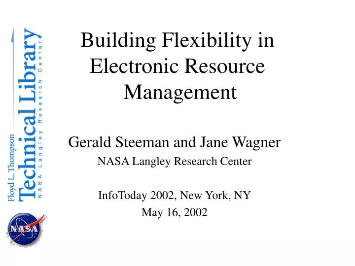 building flexibility in electronic resource management