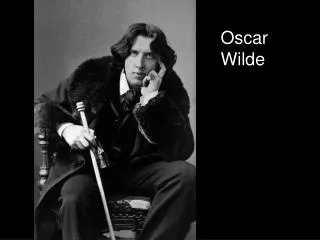 PPT - Oscar Wilde Life and work PowerPoint Presentation, free download ...