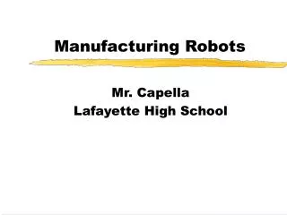 Manufacturing Robots