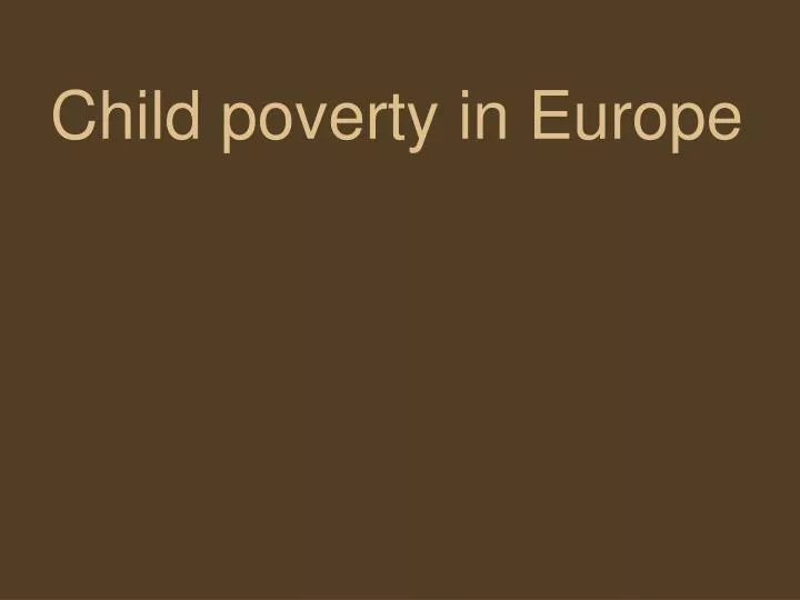 child poverty in europe