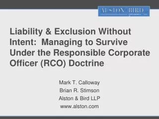 Liability &amp; Exclusion Without Intent: Managing to Survive Under the Responsible Corporate Officer (RCO) Doctrine