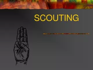 SCOUTING