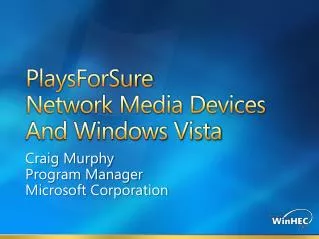 PlaysForSure Network Media Devices And Windows Vista