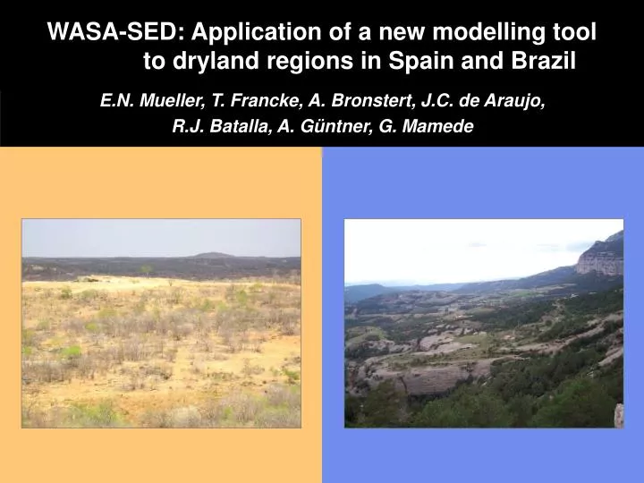 wasa sed application of a new modelling tool to dryland regions in spain and brazil