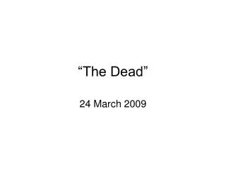 “The Dead”