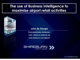 The use of Business Intelligence to maximise airport retail activities