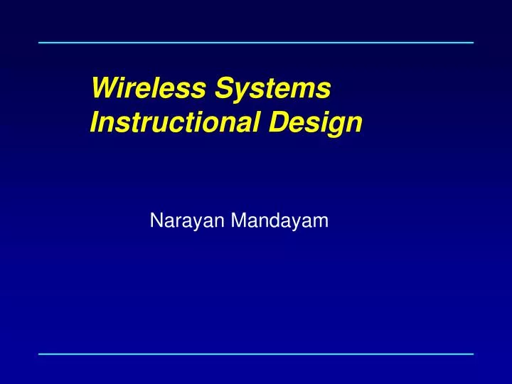 wireless systems instructional design