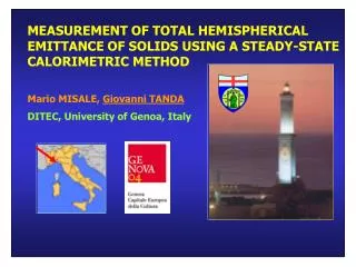 MEASUREMENT OF TOTAL HEMISPHERICAL EMITTANCE OF SOLIDS USING A STEADY-STATE CALORIMETRIC METHOD Mario MISALE, Giovanni