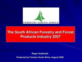 The South African Forestry and Forest Products Industry 2007