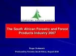 The South African Forestry and Forest Products Industry 2007