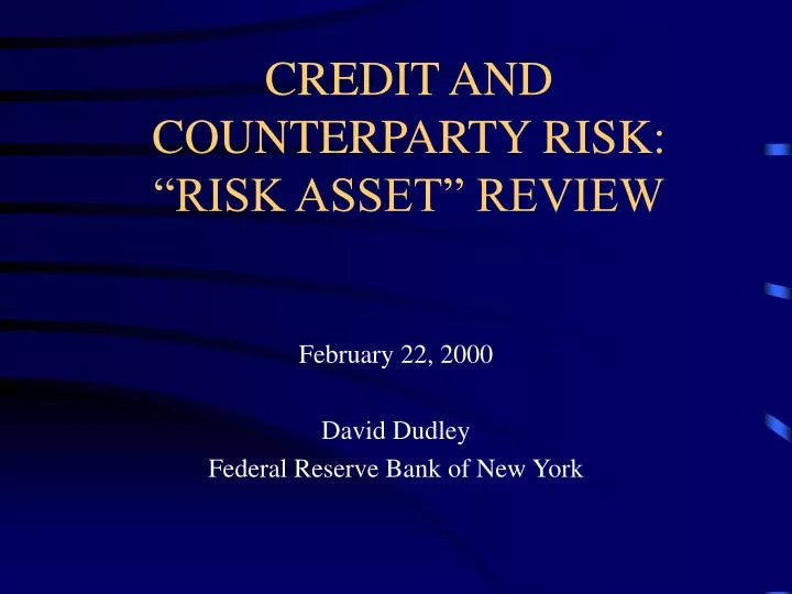 credit and counterparty risk risk asset review