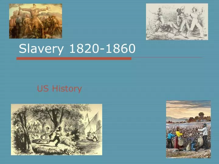 slavery 1820 1860