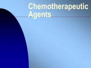 Chemotherapeutic Agents