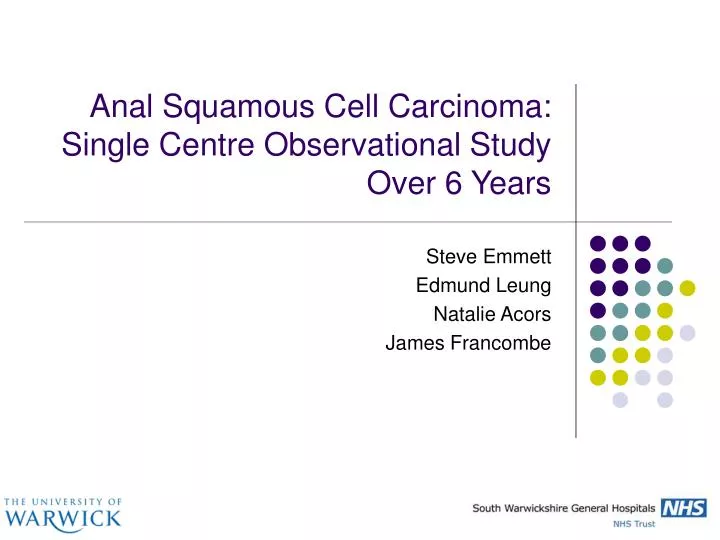 anal squamous cell carcinoma single centre observational study over 6 years