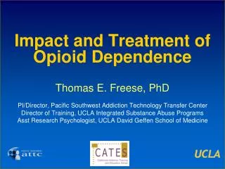 Impact and Treatment of Opioid Dependence