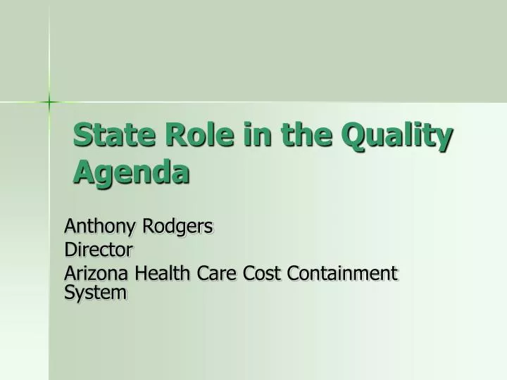 state role in the quality agenda