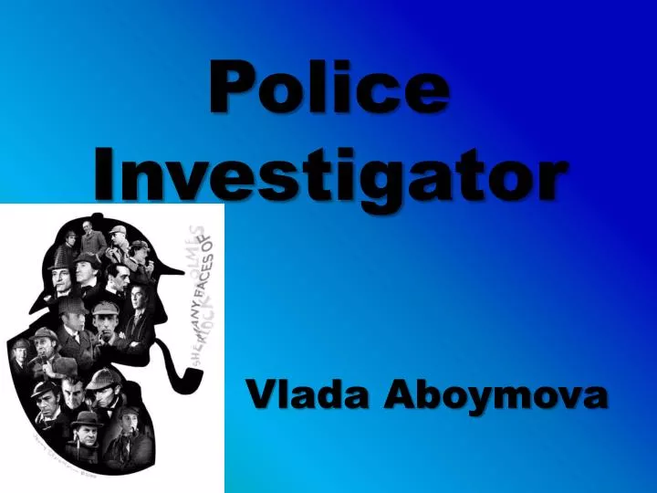 police investigator