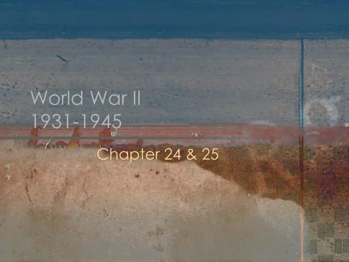 world war ii 1931 1945
