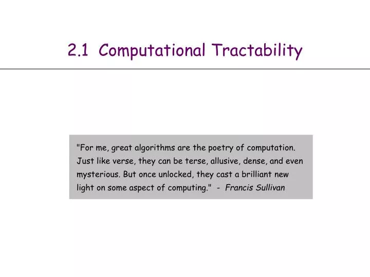 2 1 computational tractability
