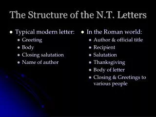 The Structure of the N.T. Letters