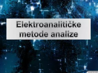 Elektroanalitičke metode analize