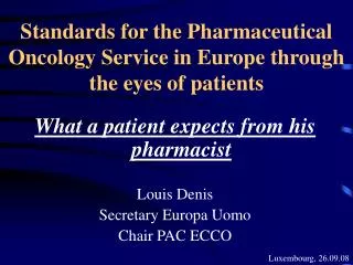 Standards for the Pharmaceutical Oncology Service in Europe through the eyes of patients