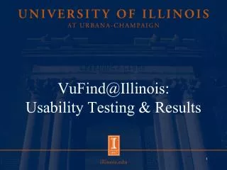 VuFind@Illinois: Usability Testing &amp; Results