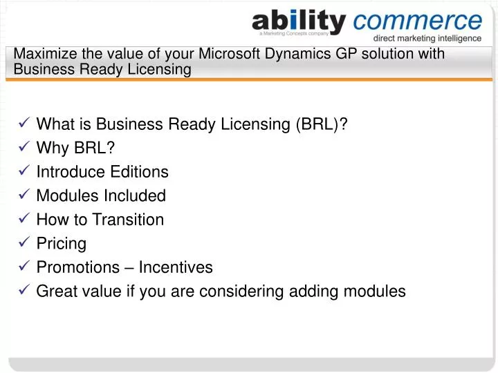 maximize the value of your microsoft dynamics gp solution with business ready licensing