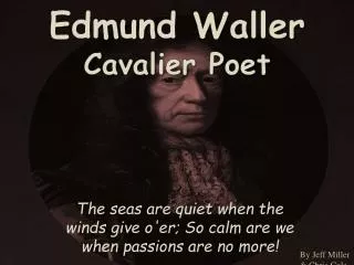Edmund Waller Cavalier Poet