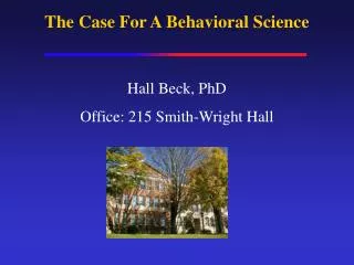 The Case For A Behavioral Science