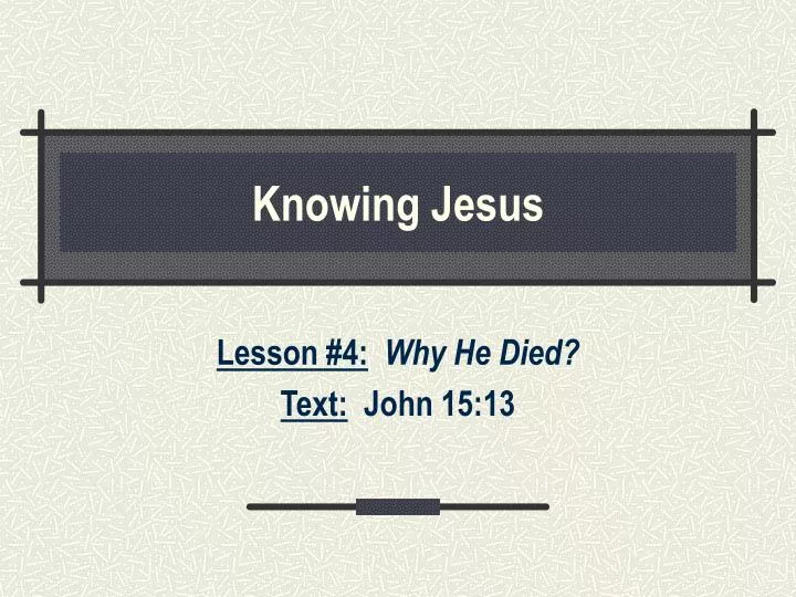 knowing jesus