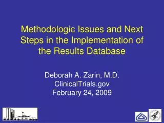 Methodologic Issues and Next Steps in the Implementation of the Results Database