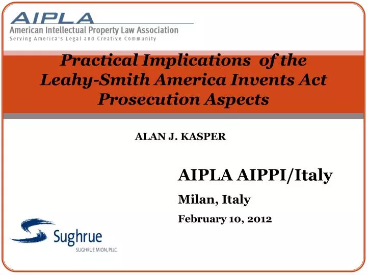 practical implications of the leahy smith america invents act prosecution aspects