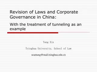 Revision of Laws and Corporate Governance in China: With the treatment of tunneling as an example