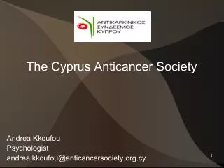 Andrea Kkoufou Psychologist andrea.kkoufou@anticancersociety.org.cy