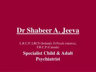 Dr Shabeer A. Jeeva