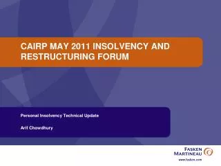 CAIRP MAY 2011 INSOLVENCY AND RESTRUCTURING FORUM