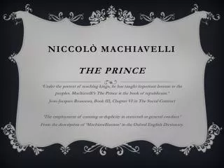 NICCOLÒ MACHIAVELLI THE PRINCE