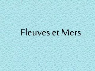 fleuves et mers
