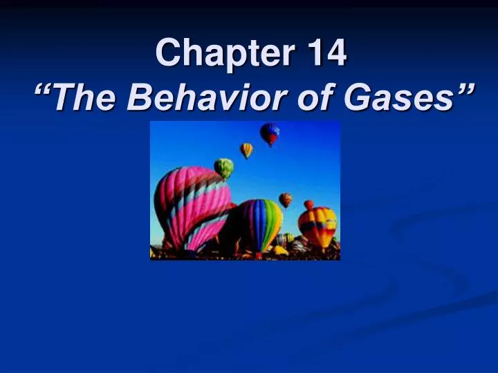 chapter 14 the behavior of gases