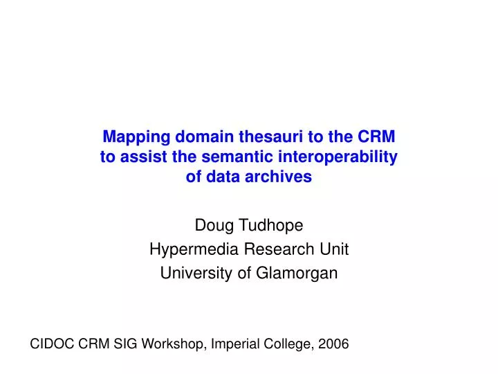 mapping domain thesauri to the crm to assist the semantic interoperability of data archives