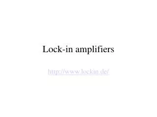 Lock-in amplifiers